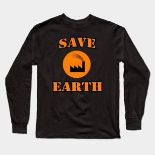 save earth Long Sleeve T-Shirt